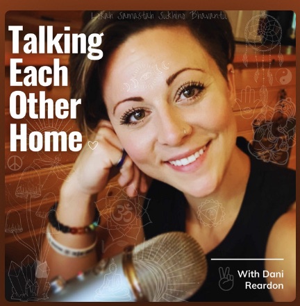 Cover art for the Talking Each Other Home podcast with Dani Reardon, the host resting her chin on her hand beside a microphone.
